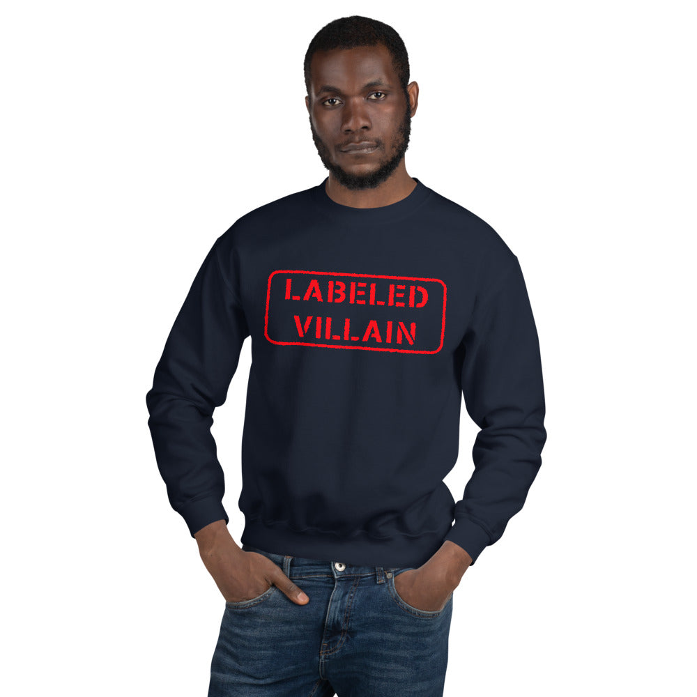 Labeled Villain Sweatshirt