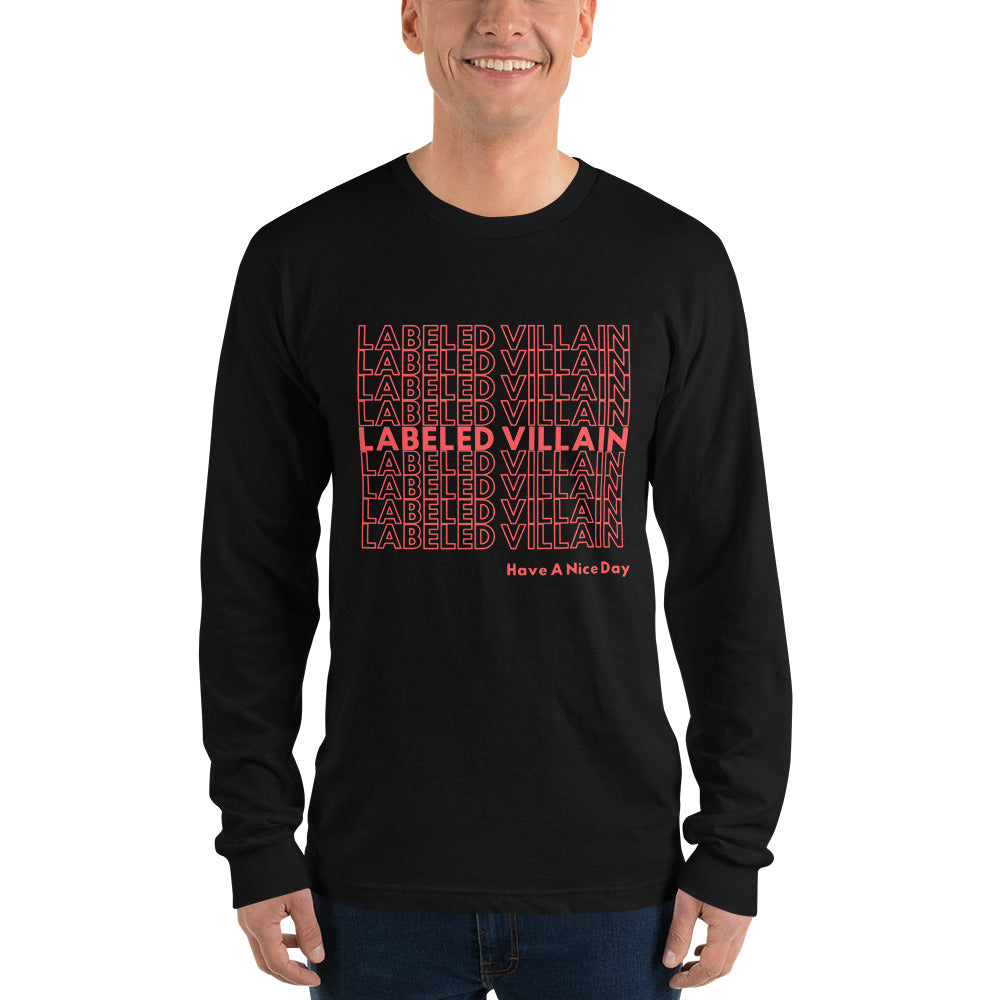 Labeled Villain t-shirt (Have A Nice Day)