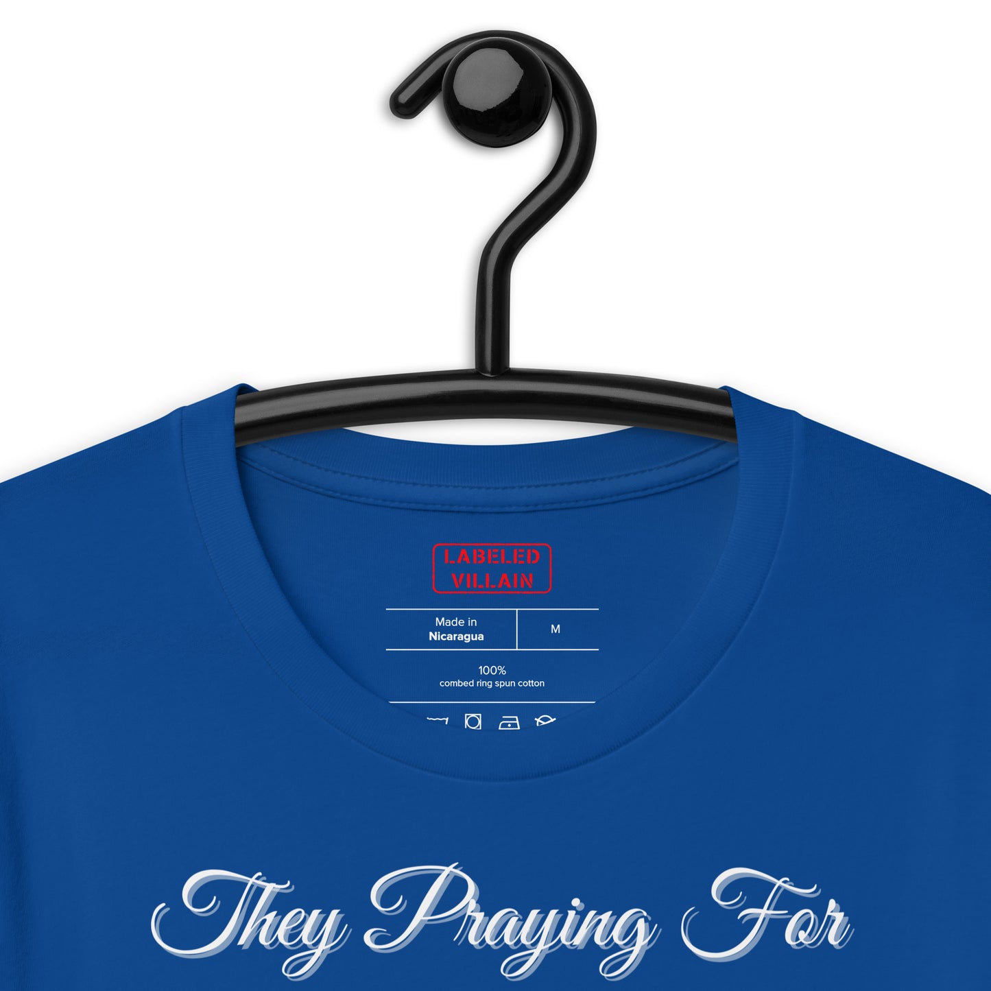 They Praying t-shirt
